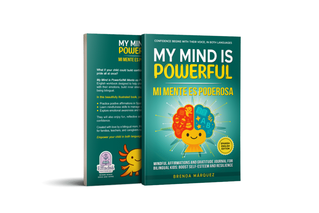 My Mind Is Powerful: Bilingual Spanish–English Book for Kids 🌟 Bilingual Spanish and English Book for Kids